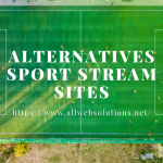 Alternatives Sport Stream Sites